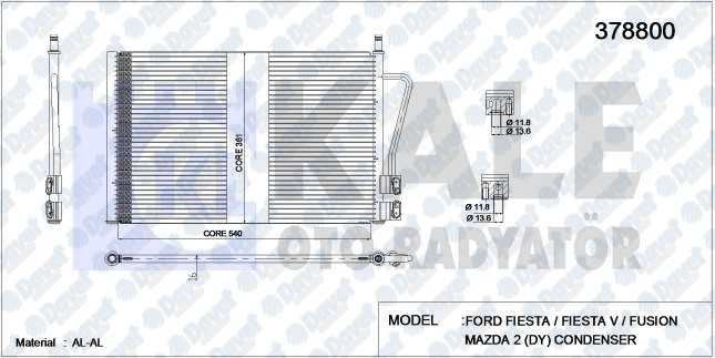 KALE 378800 Klima Radyatoru Ford Fiesta-Fiesta V-Fusion Mazda 2 (Dy) (580x361x16) (Al/Al) (Kurutucu Ile)